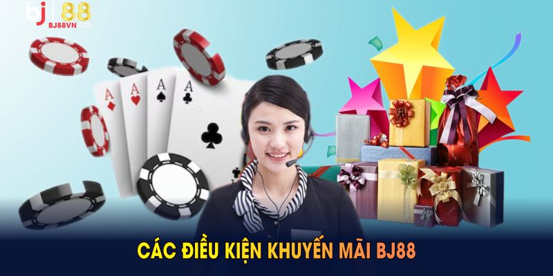 Các điều kiện khuyến mãi BJ88 cần tuân thủ