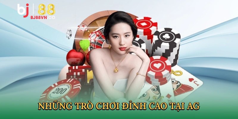 Hệ thống game đỉnh cao chỉ có tại AG
